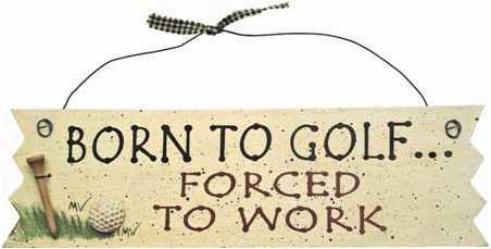 Golf skylt Born to Golf